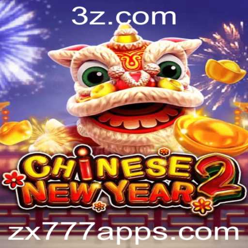Tudo Sobre o Jogo CHINESENEWYEAR2 no zx777 app