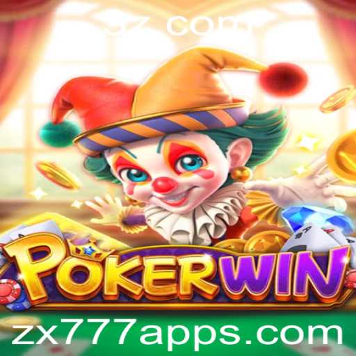 Descubra o Empolgante Mundo de POKERWIN com o zx777 app